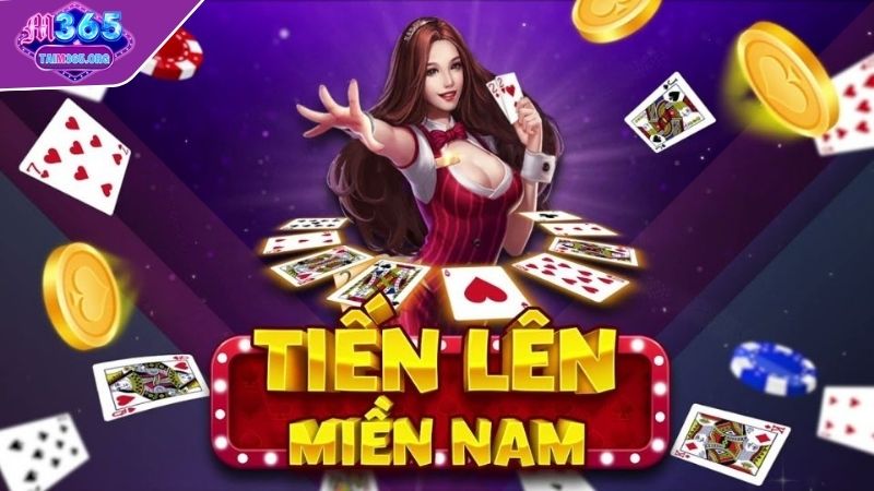 Giới thiệu game bài Tiến Lên Miền Nam M365