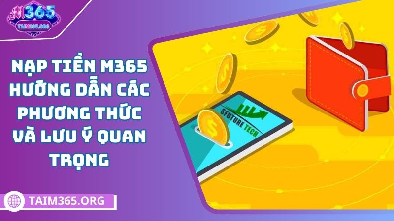 Hướng dẫn nạp tiền M365