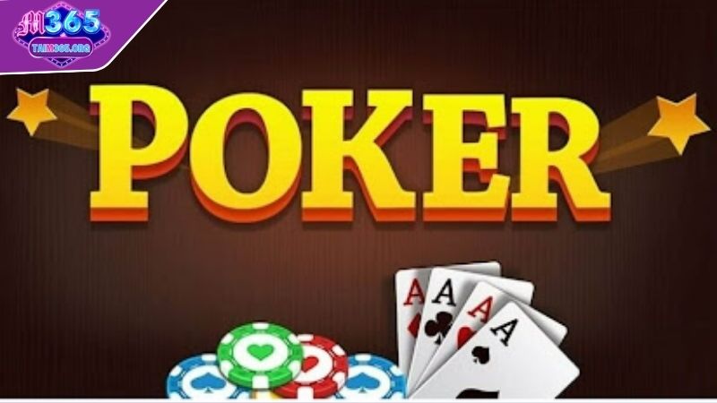 Luật chơi Poker M365
