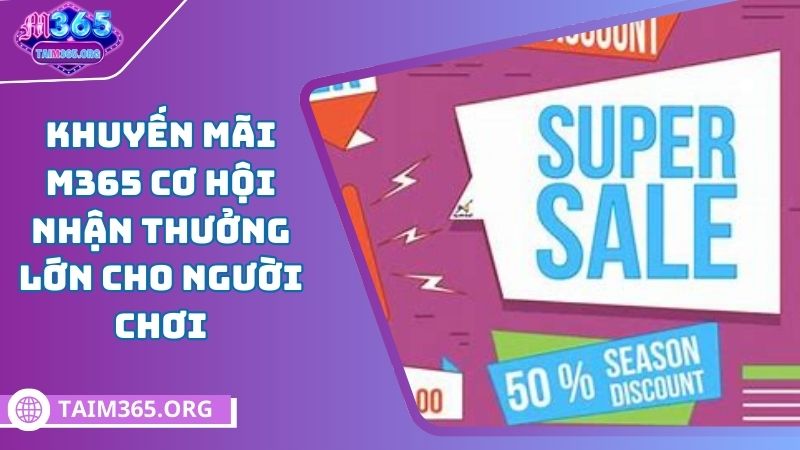 tổng hợp khuyến mãi M365